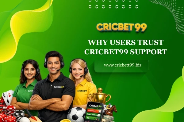 Why Users Trust Cricbet99 Support